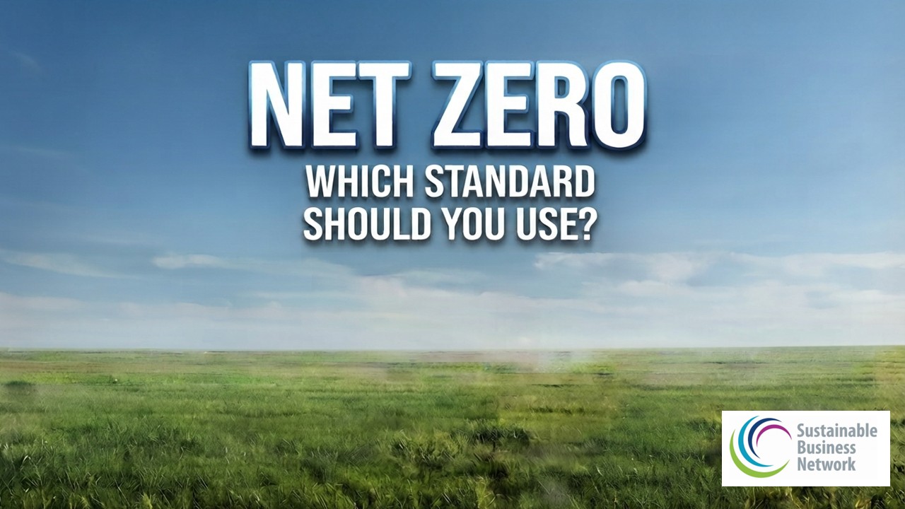 Net Zero — Which Standard Should You Choose